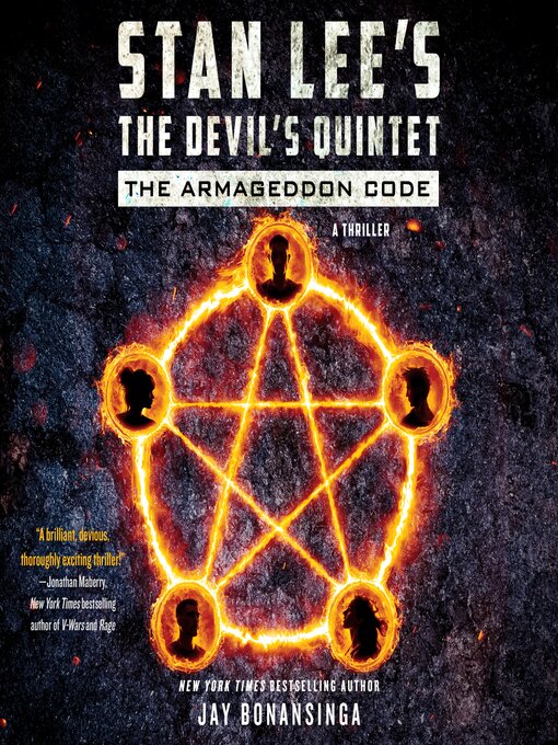 Title details for Stan Lee's the Devil's Quintet--The Armageddon Code--A Novel by Jay Bonansinga - Available